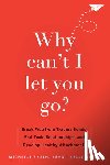 Skeen, Kelly, Skeen, Dr. Michelle - Why Can't I Let You Go?
