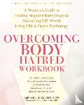 Holt, Kathryn C. - Overcoming Body Hatred Workbook