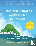 Josefowitz, Nina, Swallow, Stephen R. - The Behavioral Activation Workbook for Depression
