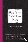 Schab, Lisa M - Find Your Self-Love Here