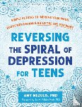 Mezulis, Amy, Hyde, Janet Shibley - Reversing the Spiral of Depression for Teens