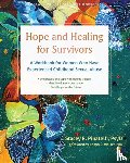 Walser, Robyn D., Pinatelli, Stacey R. - Hope and Healing for Survivors