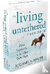 Singer, Michael A - The Living Untethered Card Deck