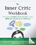 Yates, Holly, Tsai, Mavis, Whooley, Shawn C. - The Inner Critic Workbook