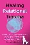 Fulgieri, Melissa - Healing Relational Trauma