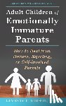 Gibson, Lindsay C - Gibson, L: Adult Children of Emotionally Immature Parents