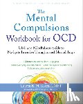 Rosen, Lauren K. - The Mental Compulsions Workbook for OCD