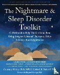 Worley, Courtney, Nadorff, Michael R. - The Nightmare and Sleep Disorder Toolkit
