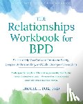 Fox, Daniel - The Relationships Workbook for BPD