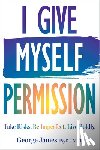 James, George - I Give Myself Permission