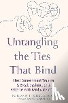 Pickell, Jordan, Campbell, Sherrie - Untangling the Ties That Bind