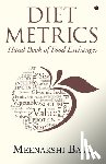 Meenakshi Bajaj - Diet Metrics: Hand Book of Food Exchanges