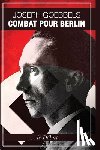 Goebbels, Joseph - Combat pour Berlin