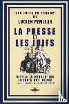 Pemjean, Lucien - La presse et les juifs