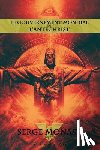 Monast, Serge - Le gouvernement mondial de l'antechrist
