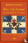 De La Franquerie, Marquis - Marie-Julie Jahenny la stigmatisee bretonne
