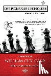 Carr, William Guy - Des pions sur l'echiquier