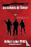 Pierce, William Luther, MacDonald, Andrew - Les carnets de Turner