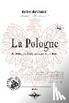 de Wolski, Kalixt - La Pologne