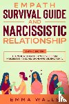 Walls, Emma - Empath Survival Guide and Narcissistic Relationship 2-in-1 Book