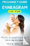 Walls, Emma - Pregnancy Guide and Enneagram 2-in-1 Book