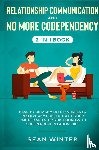 Walls, Emma - Relationship Communication and No More Codependency 2-in-1 Book