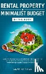 Winter, Sean - Rental Property and Minimalist Budget 2-in-1 Book