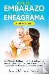 Espejo, Elicia - Guia del embarazo y eneagrama 3 libros en 1