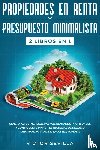 Sevilla, Victor - Propiedades en renta y presupuesto minimalista 2 libros en 1