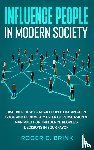 Brink, Roger C - Influence People in Modern Society