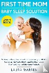 Warren, Laura - First Time Mom & Baby Sleep Solution 2-in-1 Book