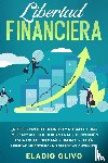 Olivo, Eladio - Libertad financiera