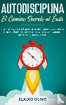 Olivo, Eladio - Autodisciplina