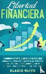 Olivo, Eladio - Libertad financiera