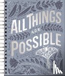Dayspring - All Things Are Possible: Interactive Inspirational Journal (a 100-Day Devotional Journey Focused on Scripture, Gratitude, Wellness, Prayer, Reflection