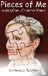 Schiffer, Catherine - Pieces of Me