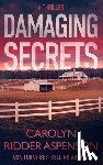 Ridder Aspenson, Carolyn - Damaging Secrets