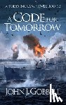 Gobbell, John J. - A Code for Tomorrow