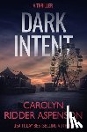 Ridder Aspenson, Carolyn - Dark Intent