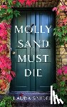 Snider, Laura - Molly Sand Must Die