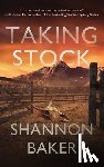 Baker, Shannon - Taking Stock