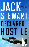 Stewart, Jack - Declared Hostile