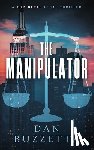 Buzzetta, Dan - The Manipulator: A Legal Thriller