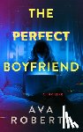 Roberts, Ava - The Perfect Boyfriend