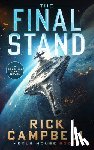 Campbell, Rick - The Final Stand: A Colonial Fleet Novel