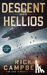 Campbell, Rick - Descent Into Hellios: A Colonial Fleet Novel