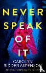 Ridder Aspenson, Carolyn - Never Speak of It
