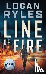 Ryles, Logan - Line of Fire