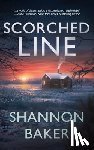 Baker, Shannon - Scorched Line