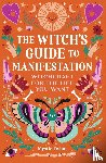 Dylan, Mystic - The Witch's Guide to Manifestation